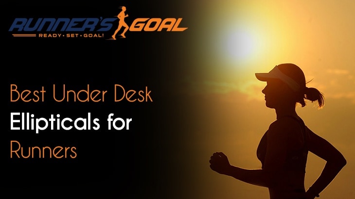 Best Under Desk Ellipticals for Runners