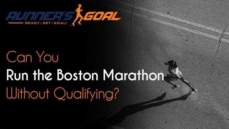 How to Get into Boston Marathon Without Qualifying