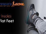 Best Insoles for Flat Feet