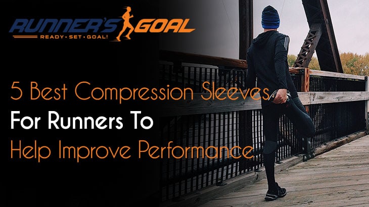 5 Best Compression Sleeves